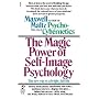 The Magic Power of Self-Image Psychology
