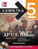 5 Steps to a 5 AP US History with CD-ROM,  2010-2011 Edition (5 Steps to a 5 on the Advanced Placement Examinations Series)