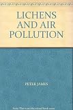 Lichens and air pollution : a booklet to accompany the wallchart published by the British Museum (Natural History) and BP Educational Services
