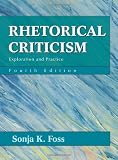 Rhetorical Criticism: Exploration and Practice