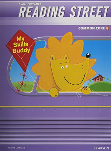 READING 2013 COMMON CORE MY SKILLS BUDDY GRADE K.6, by Scott Foresman