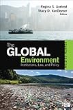 The global environment : institutions, law, and policy