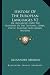 History of the European Languages V2: Or, Researches Into the Affinities of the Teutonic, Greek, Celtic, Slavonic and Indian Nations
