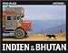  �Indien & Bhutan - Unterwegs 1�