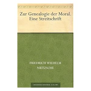 【クリックで詳細表示】Zur Genealogie der Moral [Kindle版]