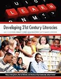 Developing 21st Century Literacies