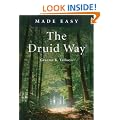 The Druid Way Made Easy