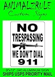 NO TRESPASSING SIGN AR-15 ALUMINUM 9