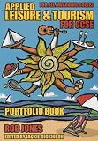 Applied Leisure and Tourism for GCSE Portfolio Book