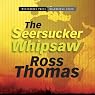 The Seersucker Whipsaw