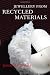Jewellery from Recycled Materials (Jewellery Handbooks)