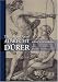 The Life and Art of Albrecht Durer (Princeton Classic Editions)