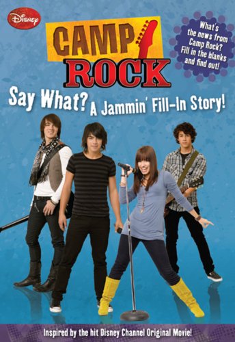 Camp Rock: Say What? A Jammin' Fill-in Story