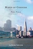 Wings of Cherubs: The Saga of the Rediscovery of Pisco Punch Old San Francisco's Mystery Drink