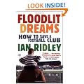 Floodlit Dreams: How to Save a Football Club