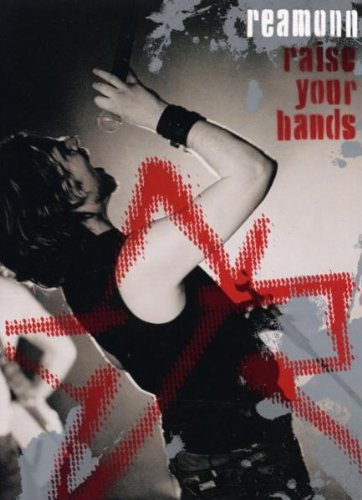Reamonn - Raise your Hands (2 DVDs) von Reamonn - alle Infos