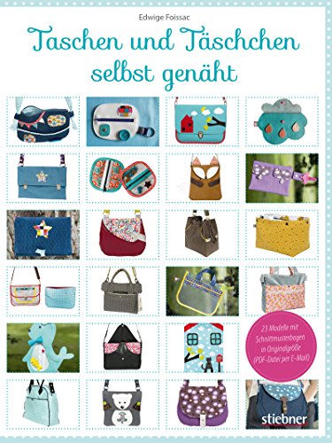 Taschen und Täschchen selbst genäht (German Edition)