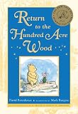 Return to the Hundred Acre Wood (Winnie-The-Pooh Collection)