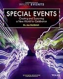 Special Events: Creating and Sustaining a New World for Celebration, (7th Edition)