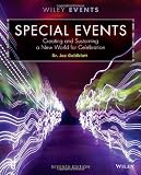 Special events : creating and sustaining a new world for celebration