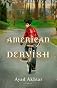 American Dervish: A Novel