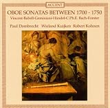 Oboe Sonatas Between 1700-1750 (Dombrecht, Kuijken, Kohnen)