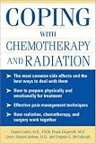 Coping With Chemotherapy and Radiation Therapy