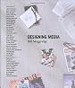 Designing media
