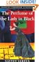 The Perfume of the Lady in Black (Dedalus European Classics Series)