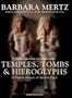 Temples, Tombs and Hieroglyphs: A Popular History of Ancient Egypt