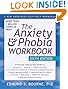 The Anxiety and Phobia Workbook