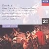 Kod�ly: H�ry J�nos Suite, Dances of Gal�nta, Peacock Variations, Summer Evening, Symphony in C etc