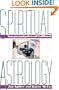 Spiritual Astrology: Your Personal Path to Self-Fulfillment