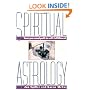 Spiritual Astrology: Your Personal Path to Self-Fulfillment