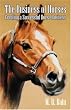 The Business of Horses: Creating a Successful Horse Business