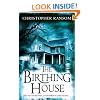 The Birthing House