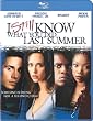 I Still Know What You Did Last Summer [Blu-ray]