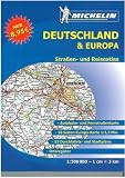 Michelin Deutschland und Europa: Stra&szlig;en- und Reiseatlas (Atlanten (Kartographie)) - 