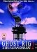 Ghost Rig 2: The Legend of the Sea Ghost [DVD] [2007] [Edizione: Regno Unito]