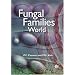 Fungal Families of the World (Cabi Publishing)
