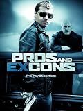 Pros & Ex-Cons