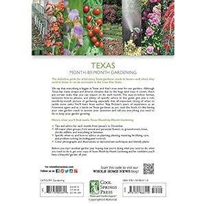 Texas Month-by-Month Gardening: What to Do Each Month to Have A Beautiful Garden All Year