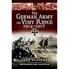 The German Army on Vimy Ridge 1914-1917