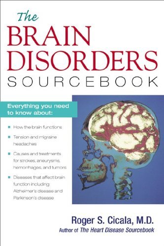 The Brain Disorders Sourcebook (Sourcebooks)