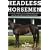 Headless Horsemen: A Tale of Chemical Colts, Subprime Sales Agents, and the Last Kentucky Derby on Steroids