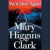 We'll Meet Again | [Mary Higgins Clark]