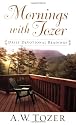 Mornings with Tozer: A 366 Day Devotional
