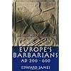 Europe's Barbarians AD 200-600