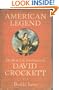 American Legend: The Real-Life Adventures of David Crockett