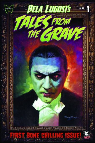 Bela Lugosi's Tales From the Grave #1
